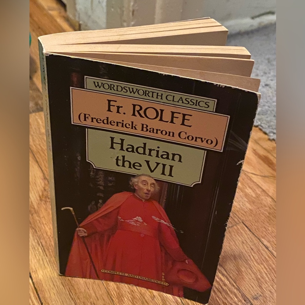 📚Book 📚 Fr.Rolfe (Frederick Baron Corvo) Hadrian The VII Wordsworth classics